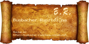 Busbacher Ruszlána névjegykártya